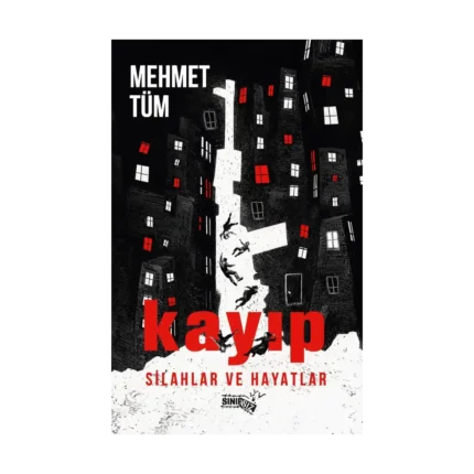 Kayıp Silahlar ve Hayatlar