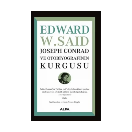 Joseph Conrad ve Otobiyografisinin Kurgusu