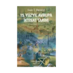 19. Yüzyıl Avrupa İktisat Tarihi