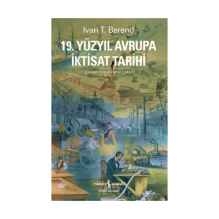 19. Yüzyıl Avrupa İktisat Tarihi