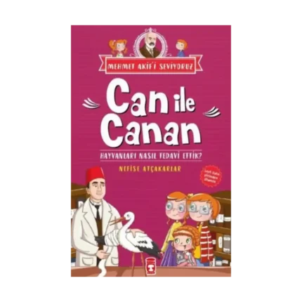 Can İle Canan Serisi 4 - Hayvanları Nasıl Tedavi Ettik?