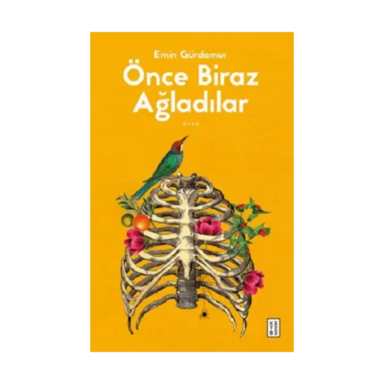 Önce Biraz Ağladılar