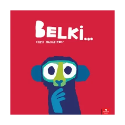 Belki...