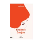 Kirpiğinde Darağacı