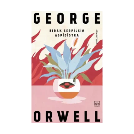 Bırak Serpilsin Aspidistra