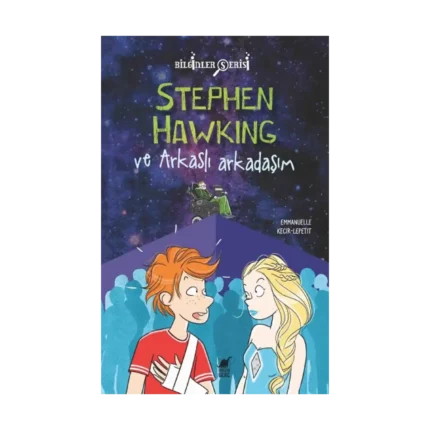 Stephen Hawking ve Arkaslı Arkadaşım