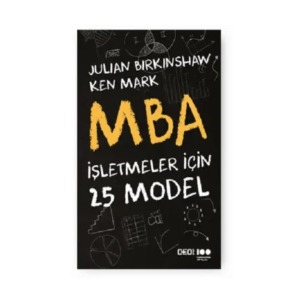 MBA - İşletmeler İçin 25 Model
