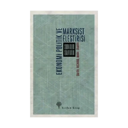 Ekonomi Politik ve Marksist Eleştirisi