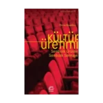 Kültür Üretimi