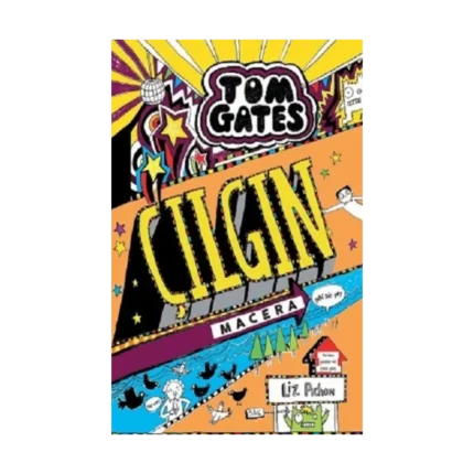 Tom Gates - Çılgın Macera (Gibi Bir Şey) (Ciltli)