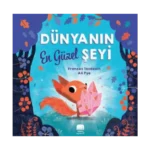 Dünyanın En Güzel Şeyi