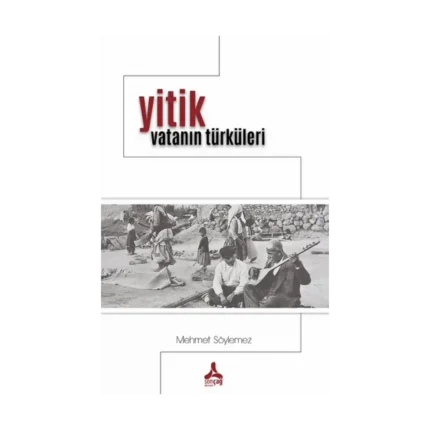 Yitik Vatanın Türküleri