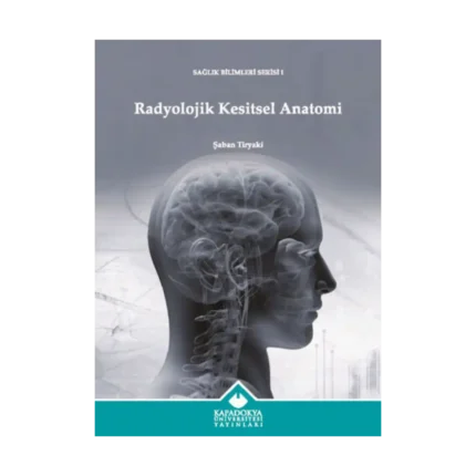 Radyolojik Kesitsel Anatomi