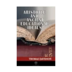 Aristotle and Ancient Educational Ideals