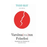 Varolma(ma)nın Felsefesi