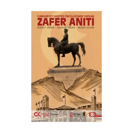 Zafer Anıtı – Cumhuriyet Gazetesi Öncülüğünde Yapılan
