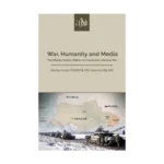 War, Humanity and Media