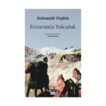 Erzurum’a Yolculuk