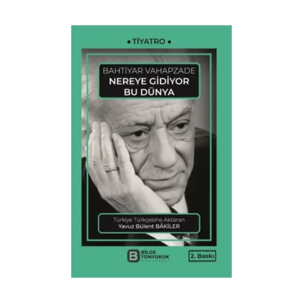 Nereye Gidiyor Bu Dünya
