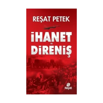 İhanet ve Direniş