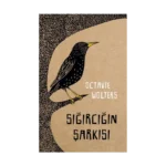Sığırcığın Şarkısı (Ciltli)