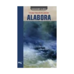 Alabora - Fırtınaya Karşı Kürek Çekenler