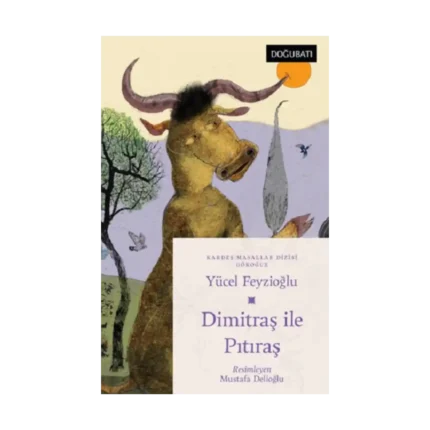 Dimitraş İle Pıtıraş - Gökoğuz Masalları