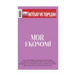 İktisat ve Toplum Dergisi 146. Sayı: Mor Ekonomi