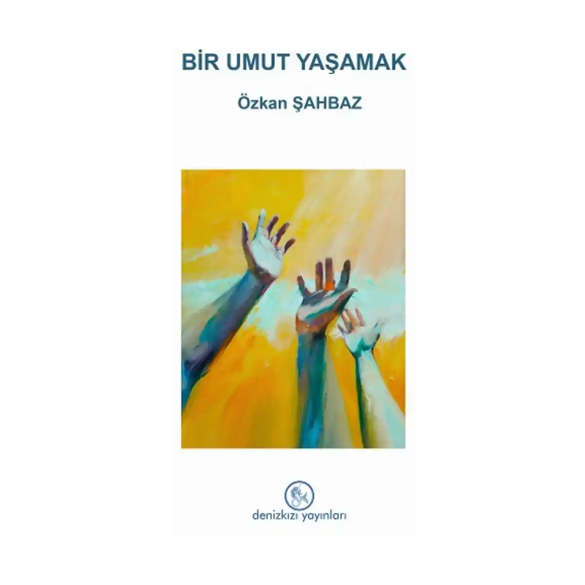 923c8-bir-umut-yasamak-1-1.webp Bir Umut Yaşamak - Görsel 1
