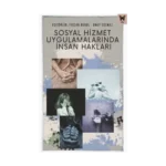 Sosyal Hizmet Uygulamalarında İnsan Hakları