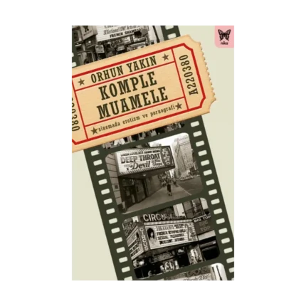 Komple Muamele: Sinemada Erotizm ve Pornografi