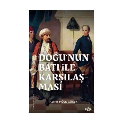 Doğu’nun Batı ile Karşılaşması
