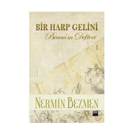 Bir Harp Gelini Benan’ın Defteri