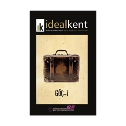İdeal Kent - Kent Araştırmaları Dergisi Sayı: 14