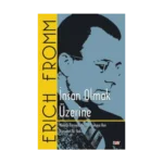 İnsan Olmak Üzerine