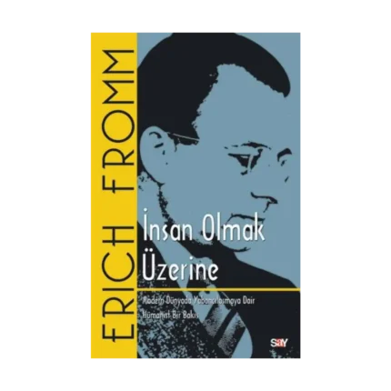 İnsan Olmak Üzerine