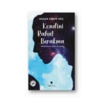 Kendini Rahat Bırakma