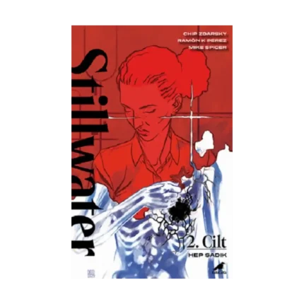 Stillwater 2 – Hep Sadık