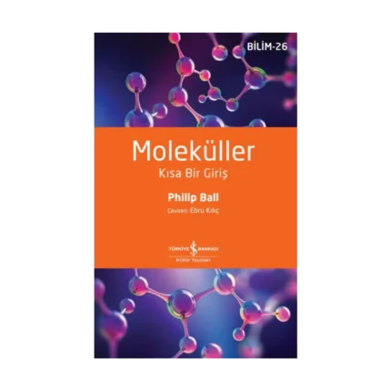 Moleküller – Kısa Bir Giriş