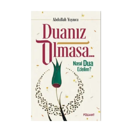 Duanız Olmasa…