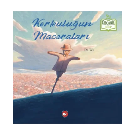 Korkuluğun Maceraları (Ciltli)
