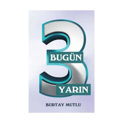 Bugün Yarın - 3