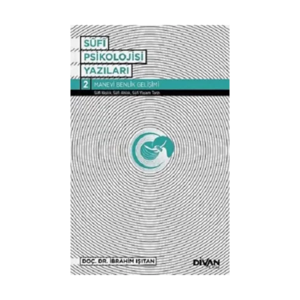 Sufi Psikolojisi Yazıları 2