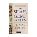 Silah, Gemi ve Kalem