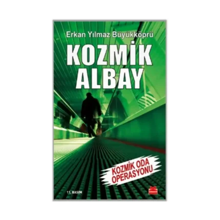 Kozmik Albay - Kozmik Oda Operasyonu