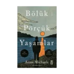 Bölük Pörçük Yaşamlar