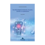 Diş Hekimliğinde Kullanılan Tanımlar, Terimler ve Açıklamaları