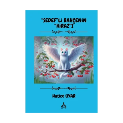 Sedef”li Bahçenin Kiraz”ı