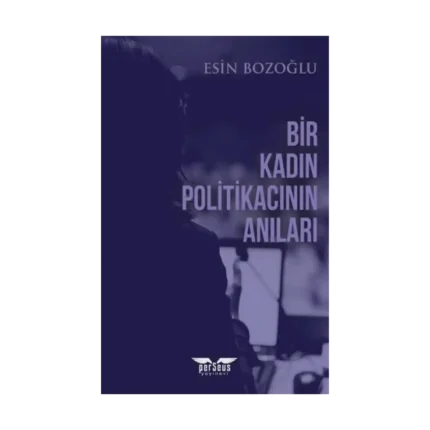 Bir Kadın Politikacının Anıları