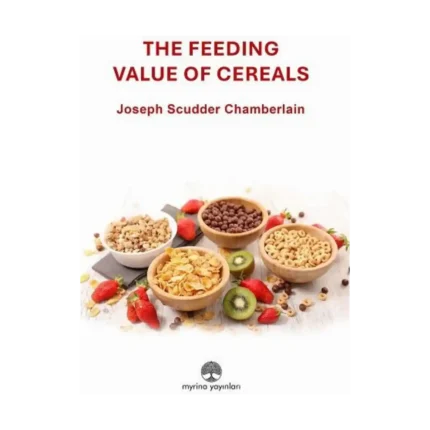 The Feeding Value of Cereals